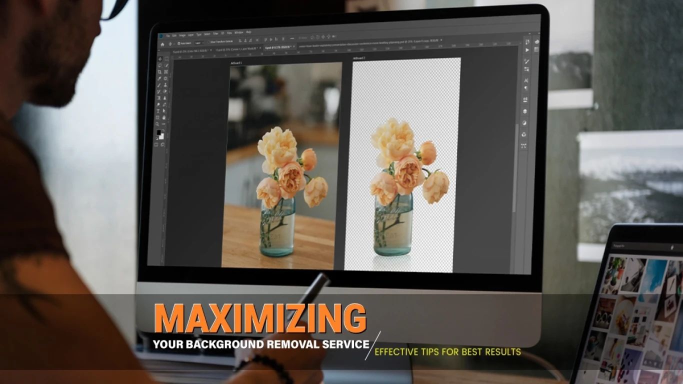 Maximizing Your Background Removal Service: Effective Tips for Best Results