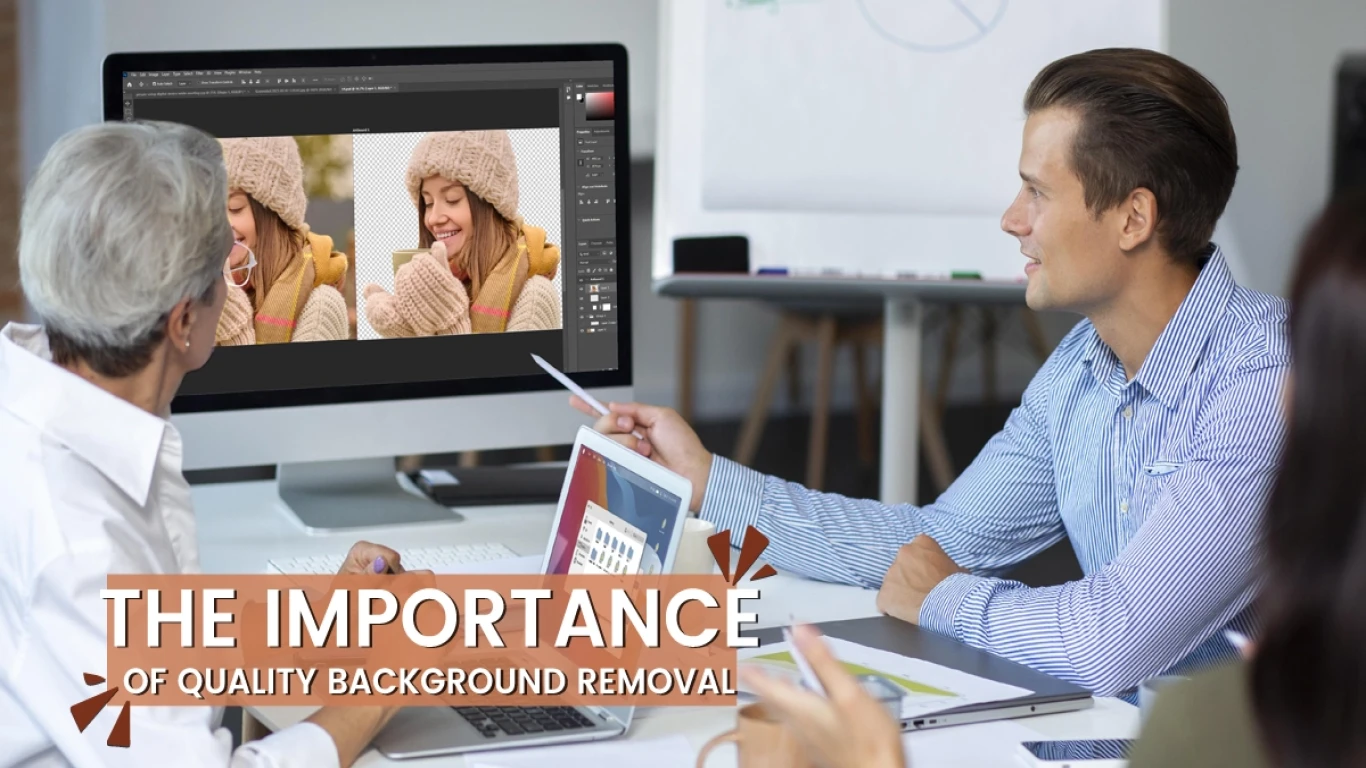 The Importance of Quality Background Removal